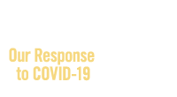 Our Response to COVID-19